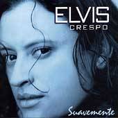   by Elvis Crespo CD, Apr 1998, Sony Music Distribution USA