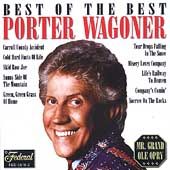 Best of the Best Federal by Porter Wagoner CD, Jun 2003, Federal 
