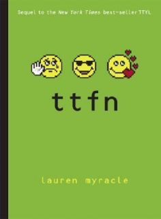 TTFN by Lauren Myracle (2006, Hardcover)  Lauren Myracle (2006)