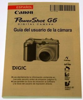 CANON POWERSHOT G6 DIGITAL CAMERA SPANISH USER GUIDE INSTRUCTION 