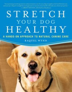  Approach to Natural Canine Care by Raquel Wynn 2008, Paperback