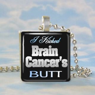 Kicked Brain Cancers Butt Cancer Awareness Crystal Pendant and 