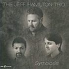 Symbiosis by Jeff (Drums) Hamilton (CD, May 2010, Capri Records)