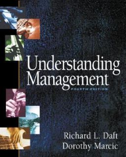 Understanding Management by Richard L. Daft and Dorothy Marcic 2003 