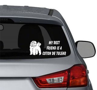 My best friend is a Coton de Tulear Dog vinyl car window decals 
