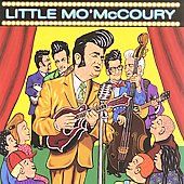 Little Mo McCoury by Ronnie McCoury CD, Aug 2007, McCoury Music 