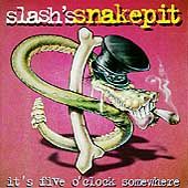 Its Five OClock Somewhere by Slash CD, Feb 1995, Geffen