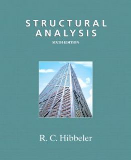 Structural Analysis by Russell C. Hibbeler 2005, Hardcover, Revised 
