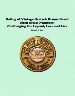 Gretsch drum serial number dating guide and Gretsch 1941 catalog