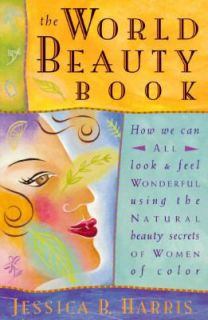   Beauty Secrets of Women of Color by Jessica Harris 1995, Paperback
