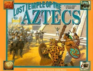 Lost Temple of the Aztecs by Shelley Tanaka 1998, Hardcover