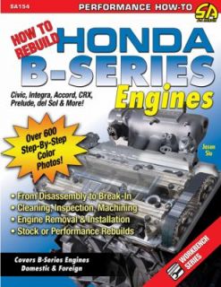   to Rebuild Honda B Series Engines by Jason Siu 2008, Paperback