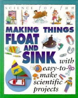 Making Things Float and Sink With Easy to Make Scientific Projects 4 