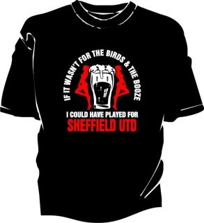 sheffield utd t shirt birds the booze t shirt d8