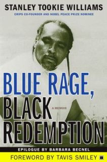 Rage, Black Redemption A Memoir by Stanley Tookie Williams and Stanley 