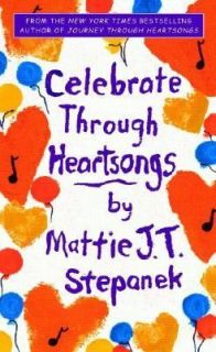   Through Heartsongs by Mattie J. T. Stepanek 2002, Hardcover