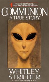   True Story by Whitley Strieber and W. Strieber 1988, Paperback
