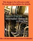 Search Engines  Information Retrieval in Practice by Donald Metzler 