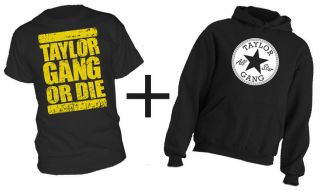 TAYLOR GANG OR DIE * T SHIRT & HOODIE Combo hip hop rap ALL SIZES 