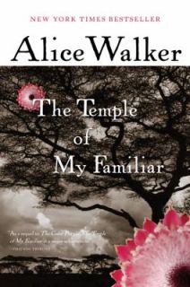 The Temple of My Familiar by Alice Walker 2010, Paperback