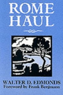 Rome Haul by Walter D. Edmonds 1987, Paperback