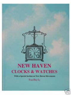 New Haven Clock & Watches Book by Tran Duy Ly with 2000 Price Update 