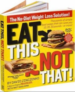 Eat This Not That 2010 The No Diet Weight Loss Solution   Thousands of 