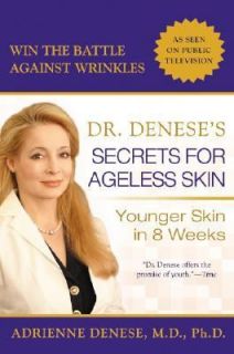   Skin Younger Skin in 8 Weeks by Adrienne Denese 2005, Hardcover