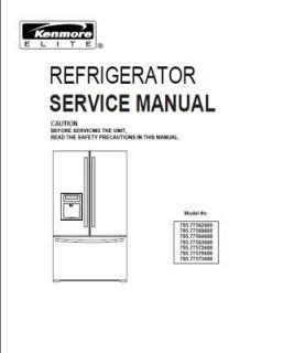 Repair Manual Kenmore Refrigerators 795, 110, 106 & others (Choice of 