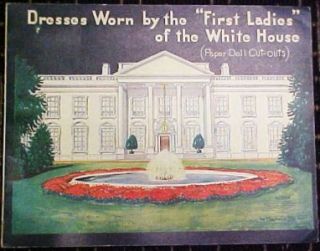 1937 Paper Doll Cut Outs Presidential First Ladies White House Formal 