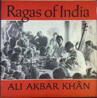 ALI AKBAR KHAN ragas of india 3 LP Archive Press Mint  SRL 1103 w/Book 