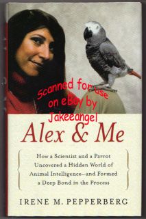 Alex Me Irene Pepperberg African Grey Parrot Animal Intelligence Book 