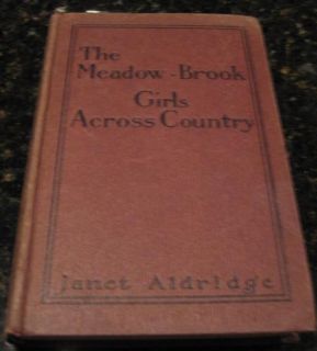 The Meadow Brook Girls Across Country 1913 Aldridge