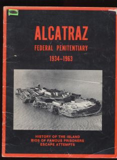 Alcatraz Penitentiary 1934 1963 History BIOS Capone Coy Karpis Ness 