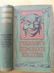 1904 1st PEARSONS HUMOROUS RECITER & READER  MARK TWAIN  J M BARRIE 