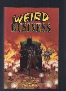 Weird Business 1st HC Lansdale Robert Bloch Edgar Poe Ambose Bierce 