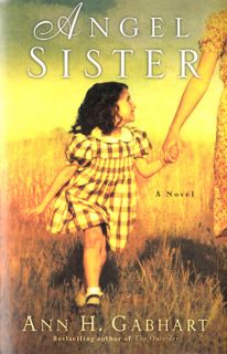 NEW Christian Historical Fiction Angel Sister   Ann H. Gabhart
