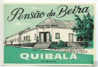 Pensao Da Beira Hotel Luggage Label Quibala Angola
