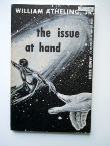 The Issue at Hand William Atherling and James Blish PB 2nd Edition 