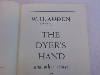 Auden   THE DYERS HAND and Other Essays   1962 HC/DJ SIGNED 