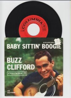 Buzz Clifford Columbia 4 41876 ~ Baby Sittin Boogie / Driftwood