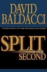 Split Second by David Baldacci 2004 Paperback Book Novel