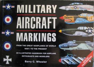 Military Aircraft Markings by Barry C Wheeler Paperback Book