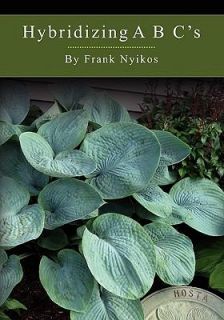 Hybridizing A B Cs by frank nyikos 2011, Paperback