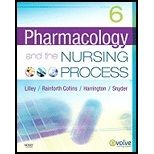 Pharmacology and the Nursing Process by Scott Harrington, Linda Lane 