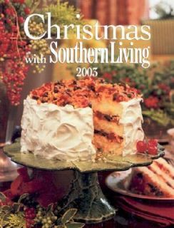 Christmas with Southern Living 2003 2003, Hardcover