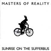 Sunrise on the Sufferbus by Masters of Reality CD, May 2001, Spitfire 