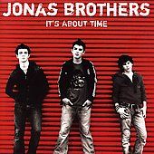 Its About Time by Jonas Brothers CD, Aug 2006, Columbia USA