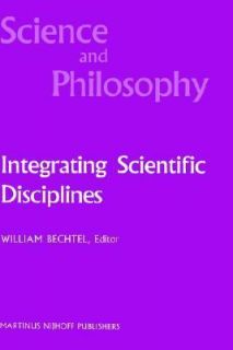 Integrating Scientific Disciplines 1986, Hardcover