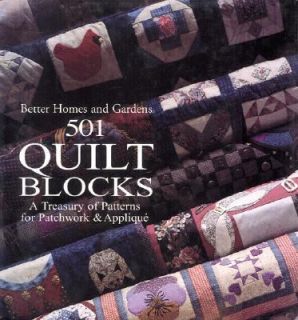 Better Homes and Gardens 501 Quilt Blocks A Treasury of Patchwork and 